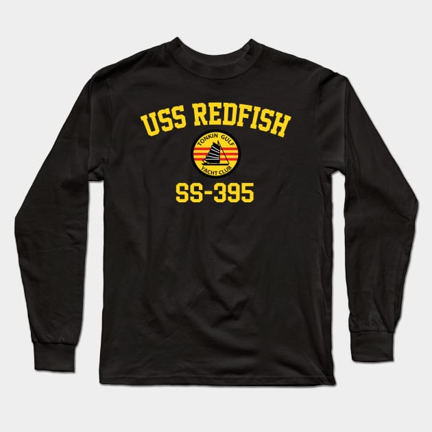 USS Redfish SS-395 Long Sleeve T-Shirt by Tonkin Gulf Yacht Club